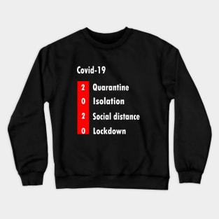 covid-19 Crewneck Sweatshirt